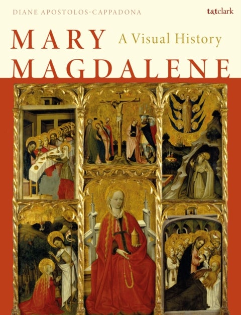 Mary Magdalene - A Visual History