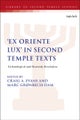 'Ex Oriente Lux' in Second Temple Texts