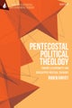 Pentecostal Political Theology