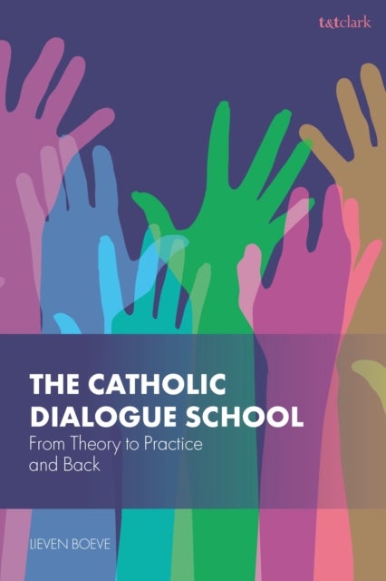 The Catholic Dialogue School - From Theory to Practice and Back