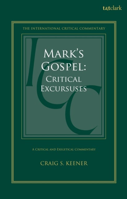 Mark's Gospel - Critical Excursuses