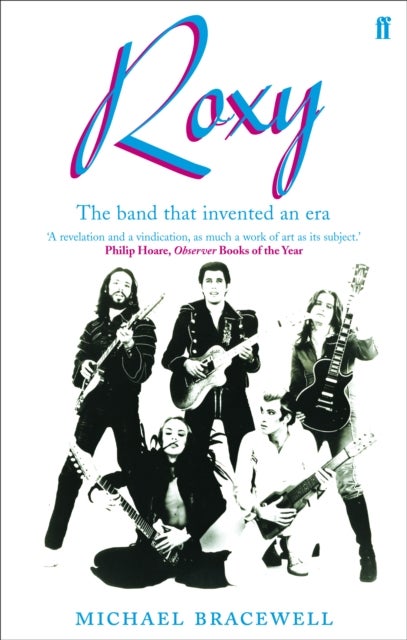 Roxy - The Band that Invented an Era