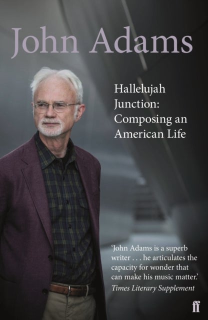 Hallelujah Junction - Composing an American Life