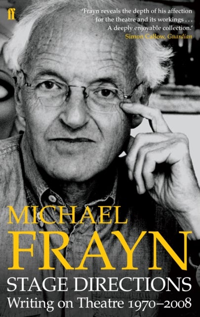 Stage Directions - Writing on Theatre 1970-2008