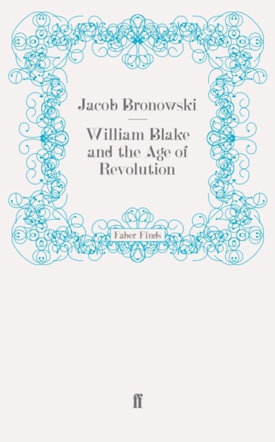 William Blake and the Age of Revolution