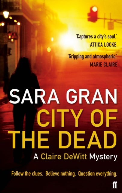 City of the Dead - A Claire DeWitt Mystery