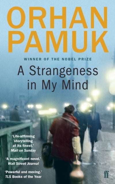 A Strangeness in My Mind - Winner of the Nobel Prize in Literature