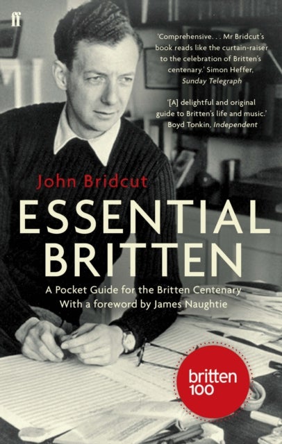 Essential Britten - A Pocket Guide for the Britten Centenary