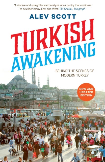 Turkish Awakening - Behind the Scenes of Modern Turkey