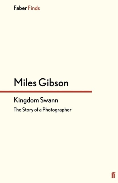 Kingdom Swann - The Story of a Photographer