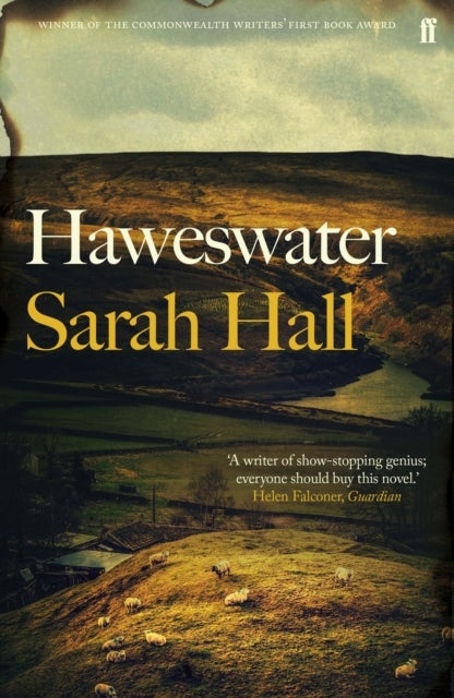 Haweswater - 'A writer of show-stopping genius.' GUARDIAN