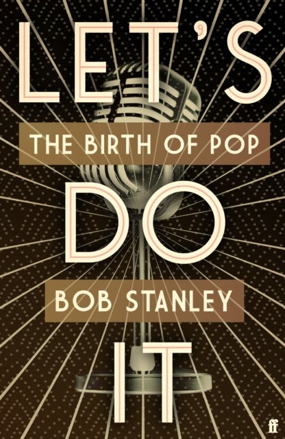 Let's Do It - The Birth of Pop