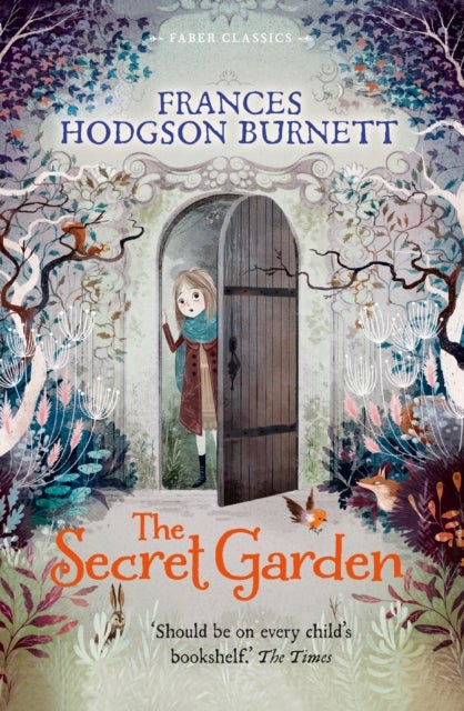 The Secret Garden - Faber Children's Classics