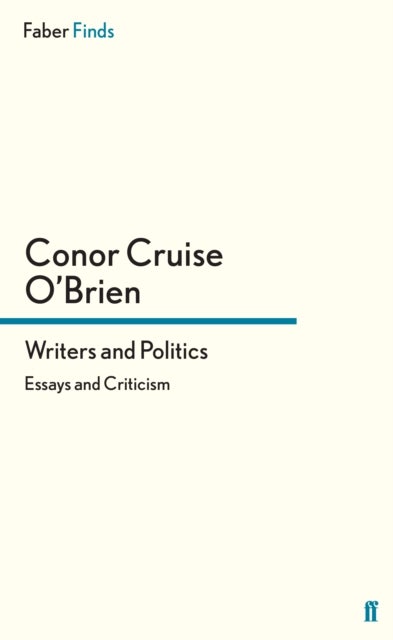 Writers and Politics - Essays and Criticism