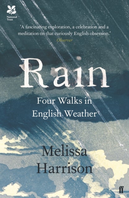 Rain - Four Walks in English Weather