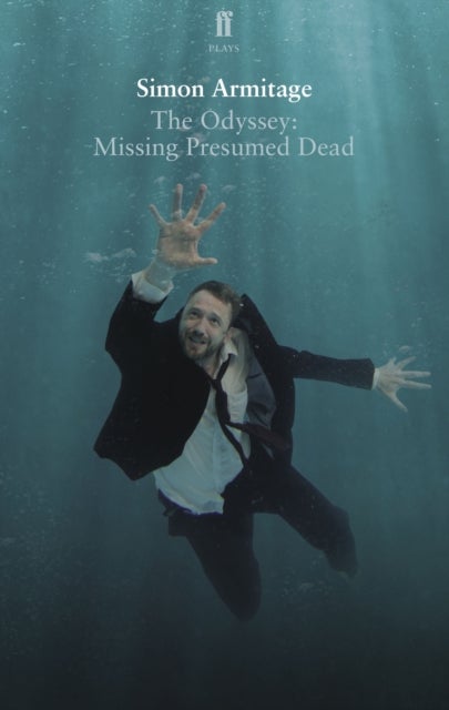 The Odyssey: Missing Presumed Dead - Adapted for the Stage