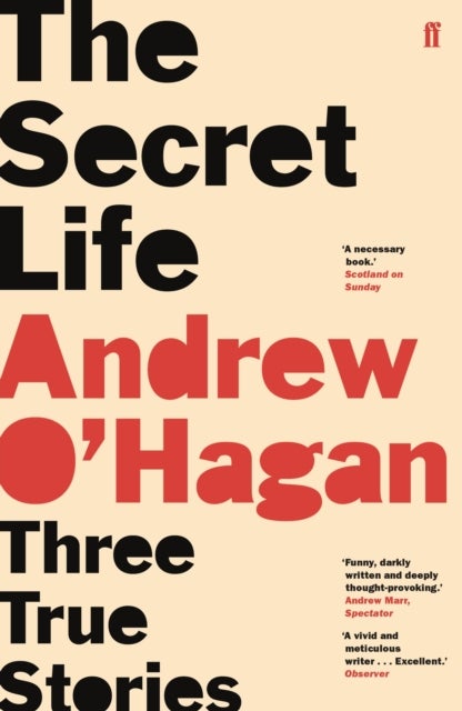 The Secret Life - Three True Stories