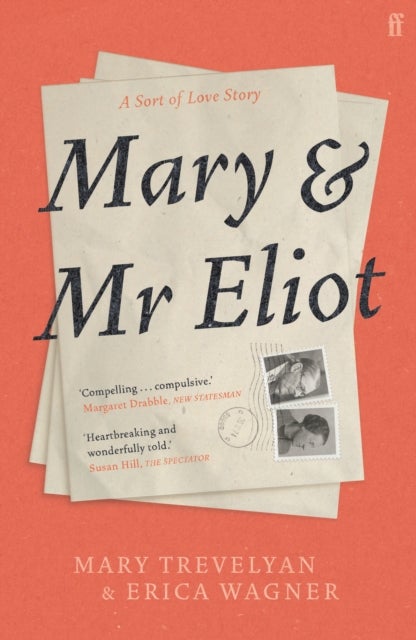 Mary and Mr Eliot - A Sort of Love Story