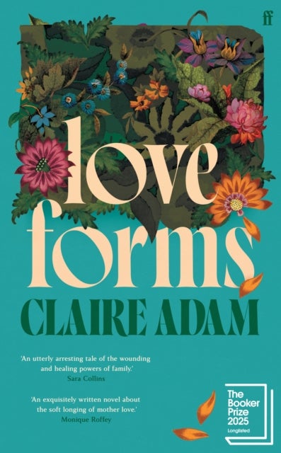 Love Forms - Longlisted for the Booker Prize 2025