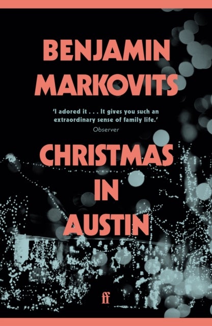 Christmas in Austin - From the 2025 Booker shortlisted author of The Rest of Our Lives