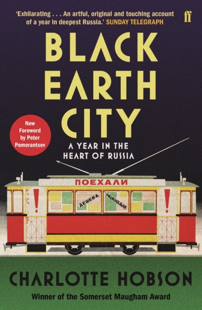 Black Earth City - A Year in the Heart of Russia