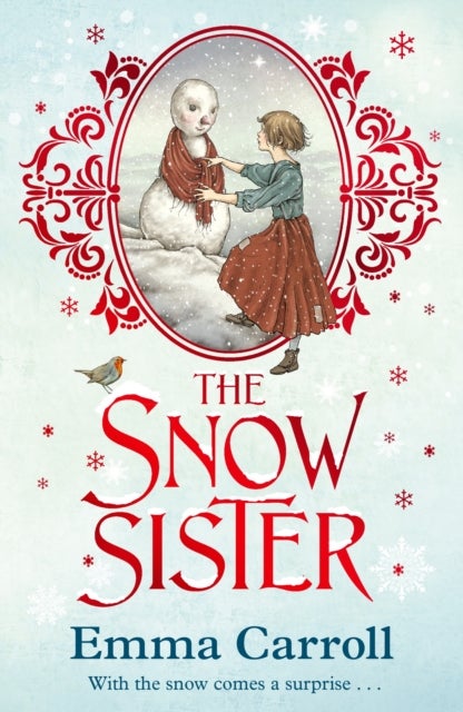 The Snow Sister - 'The Queen of historical fiction.' Guardian