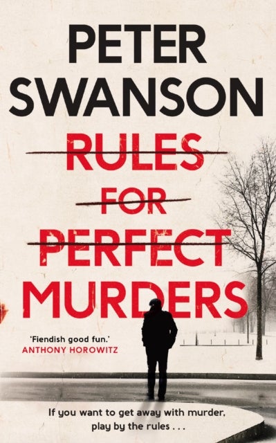 Rules for Perfect Murders - The 'fiendishly good' Richard and Judy Book Club pick