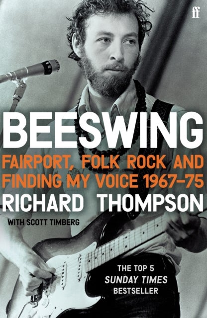 Beeswing - Fairport, Folk Rock and Finding My Voice, 1967–75