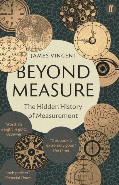 Beyond Measure - The Hidden History of Measurement
