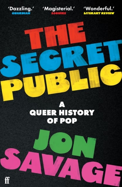 The Secret Public - A Queer History of Pop