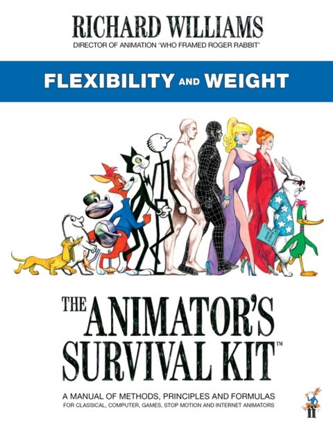 The Animator's Survival Kit: Flexibility and Weight - (Richard Williams' Animation Shorts)