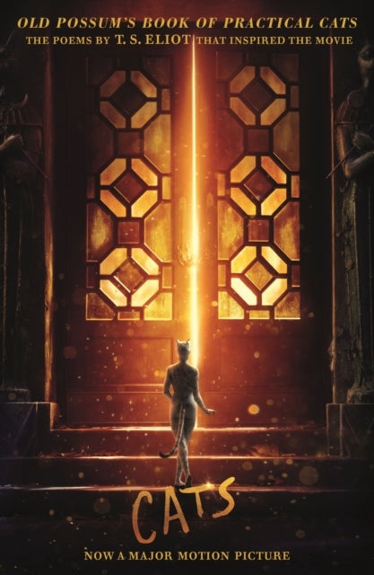 Old Possum's Book of Practical CATS - Cats Movie Tie-in