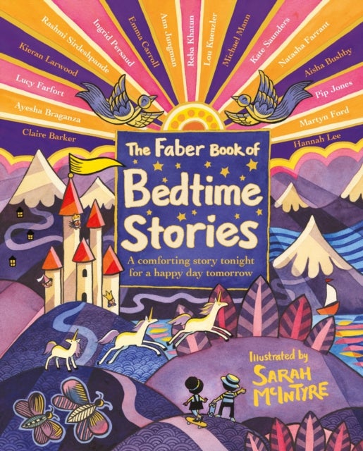 The Faber Book of Bedtime Stories - A comforting story tonight for a happy day tomorrow