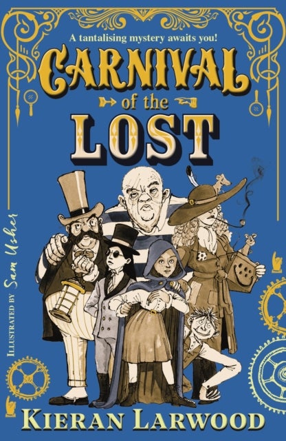 Carnival of the Lost - BLUE PETER BOOK AWARD-WINNING AUTHOR