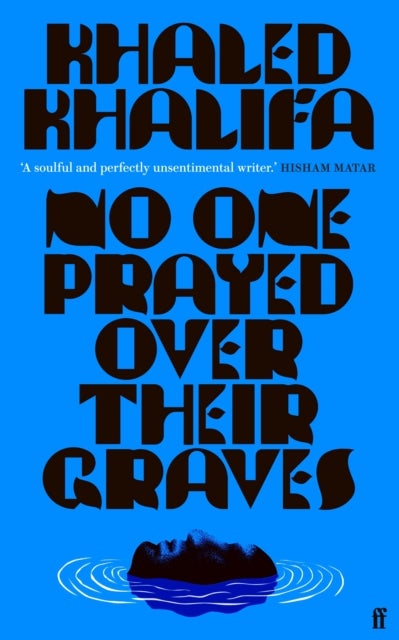 No One Prayed Over Their Graves - From the prizewinning author of Death Is Hard Work
