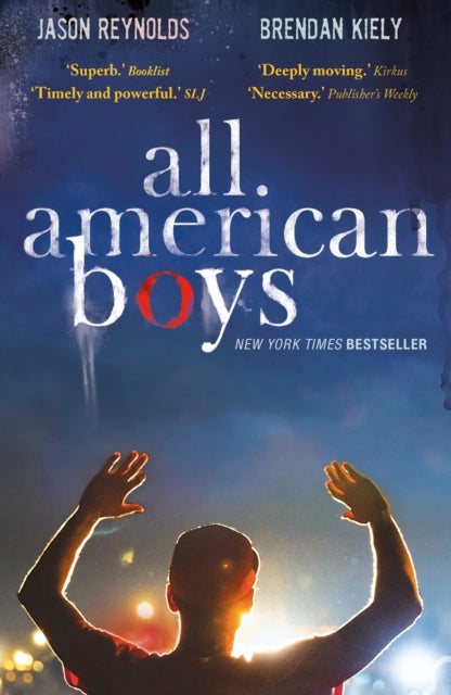 All American Boys - Carnegie Medal-Winning Author