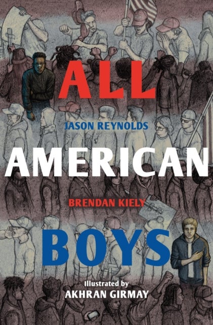 All American Boys - The Illustrated Edition