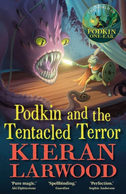 Podkin and the Tentacled Terror - The eighth in The World of Podkin One-Ear series