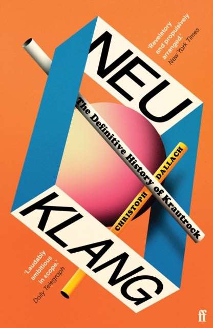 Neu Klang - The Definitive History of Krautrock