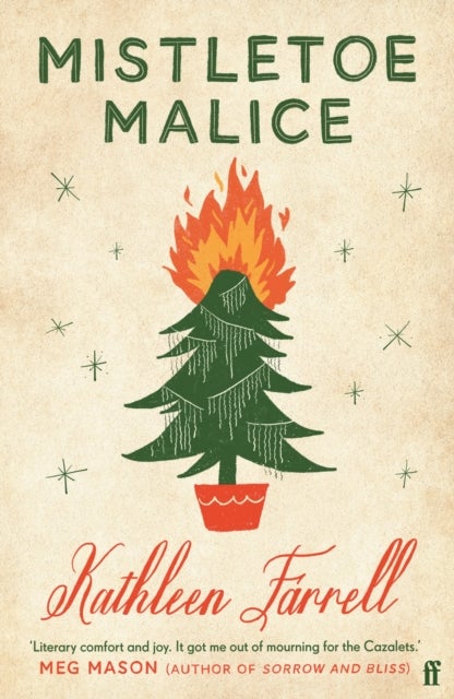 Mistletoe Malice - 'Christmas literary comfort and joy' (Meg Mason, author of Sorrow and Bliss)