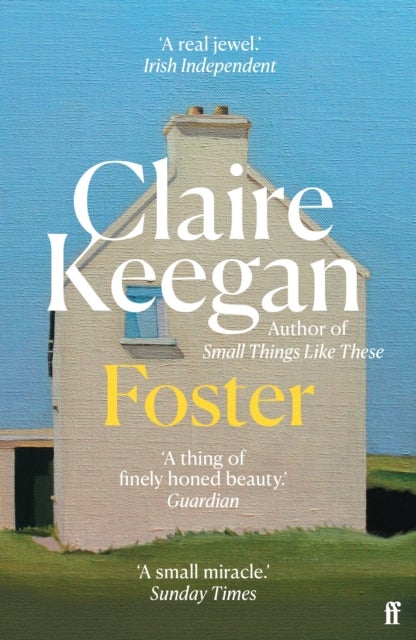 Foster - by the Booker-shortlisted author of Small Things Like These
