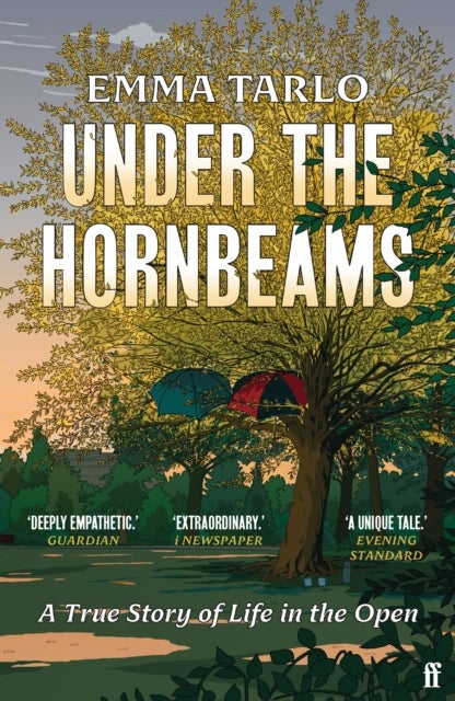 Under the Hornbeams - A true story of life in the open