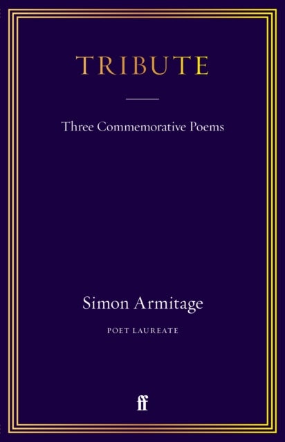 Tribute - Three Commemorative Poems