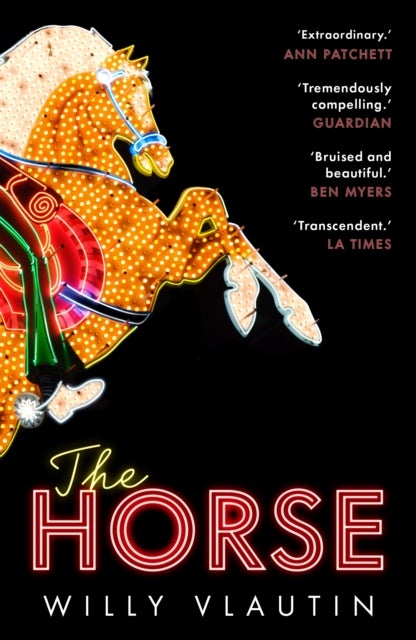 The Horse - 'Extraordinary.' Ann Patchett