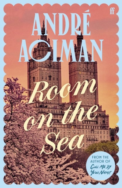 Room on the Sea - 'Master of the Modern Love Story.’ Sunday Times
