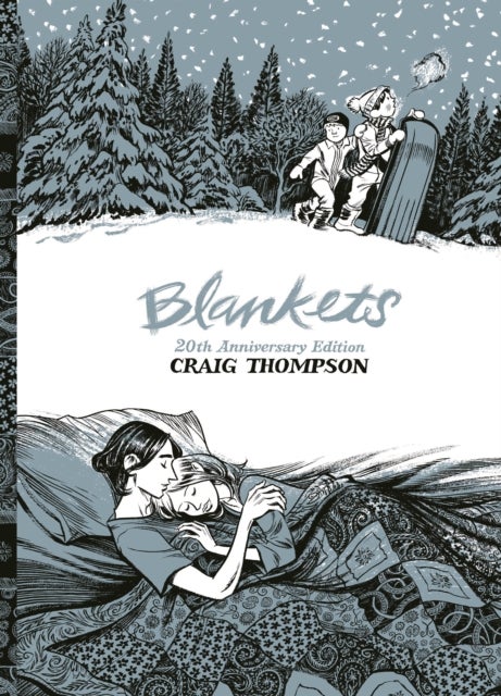 Blankets - 20th Anniversary Edition