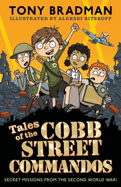 Tales of the Cobb Street Commandos - 'One of our best historical storytellers.' Tom Palmer
