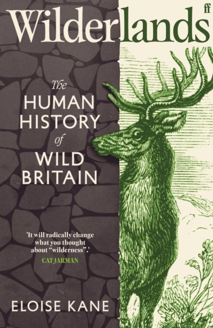 Wilderlands - The Human History of Wild Britain