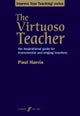 The Virtuoso Teacher