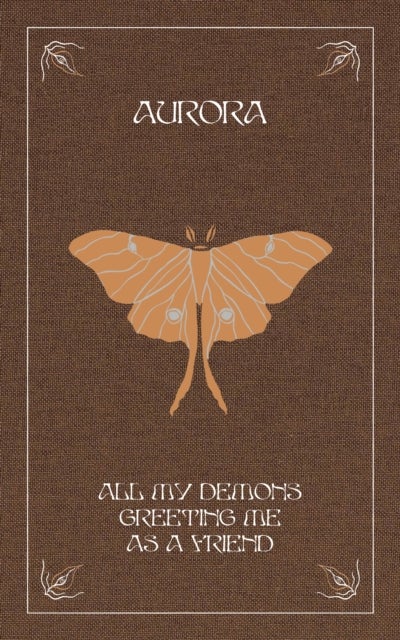 All My Demons Greeting Me as a Friend